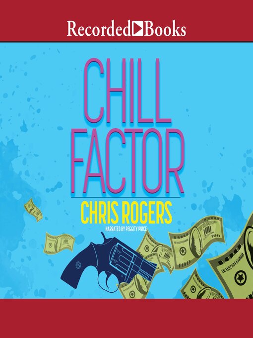 Title details for Chill Factor by Chris Rogers - Available